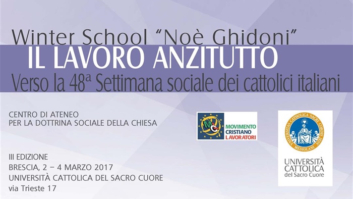 Winter School Noè Ghidoni &rsquo;IL LAVORO ANZITUTTO. Verso la 48a Settimana sociale dei cattolici italiani&rsquo; 